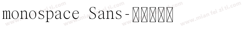 monospace Sans字体转换